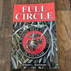Full Circle: A Marine Rifle Company In Vietnam Paperback Book - (William L. Buch
